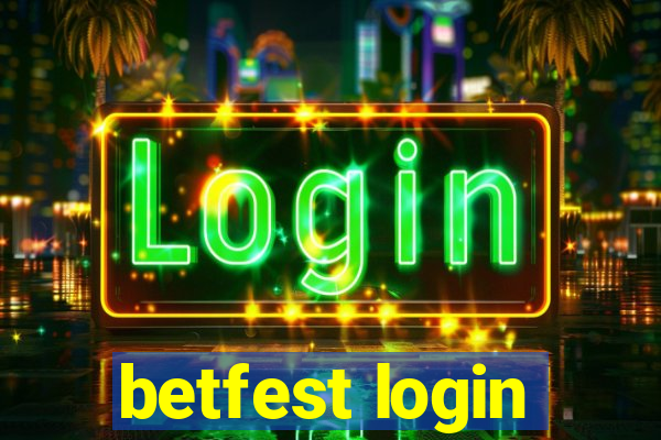 betfest login